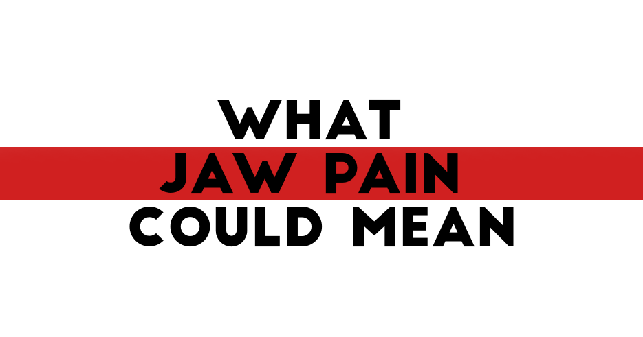 jawpaincouldmean